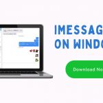 iMessage on windows and download button