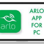 Arlo App For PC